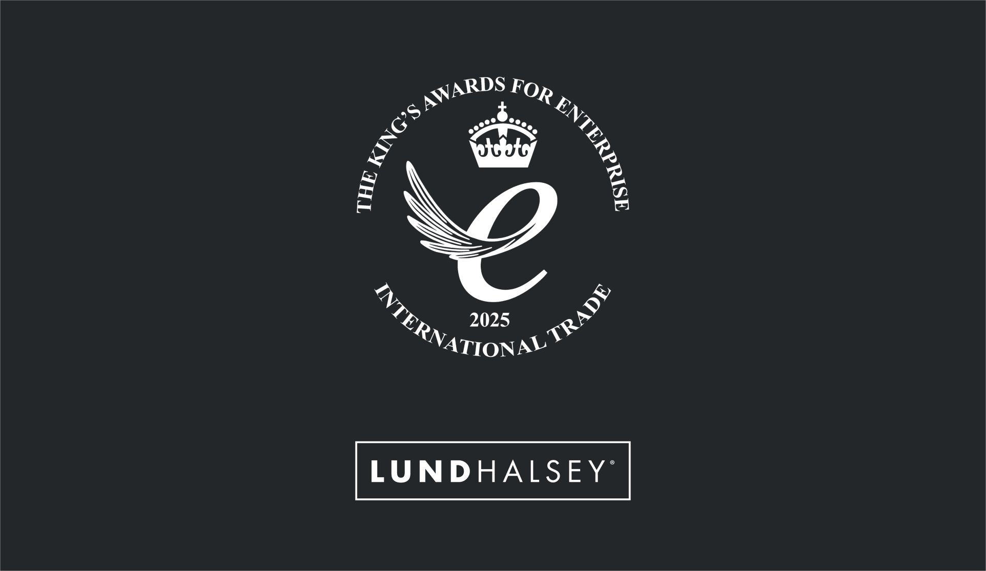 LundHalsey Kings Award 2025 News Header LundHalsey Kings Award 2025 News Header